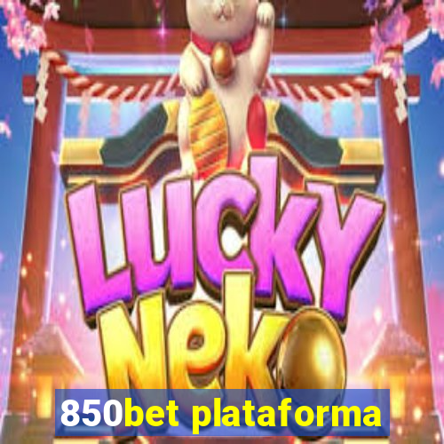 850bet plataforma